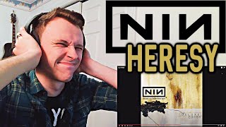 FIRST TIME LISTENING NINE INCH NAILS NIN  HERESY REACTION [upl. by Eicyaj]