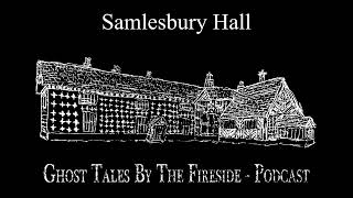 The Ghosts of Samlesbury Hall [upl. by Ayaladnot997]