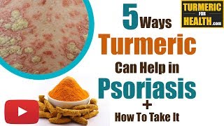 5 WAYS TURMERIC CAN HELP IN PSORIASIS [upl. by Acinnor985]