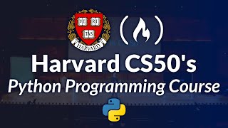 Harvard CS50’s Introduction to Programming with Python – Full University Course [upl. by Hassett887]