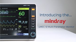 Product Spotlight  The Mindray uMEC 12 MultiParameter Monitor [upl. by Aneen527]