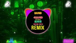 BAND 4 BAND 越南鼓 LAY Remix Tiktok 2024 越南鼓卡点舞  Band4Band Vinahouse Viral DJ抖音版 [upl. by Thenna]