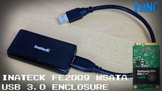 Inateck FE2009 Portable USB 30 mSATA SSD Enclosure  IMNC [upl. by Germano419]