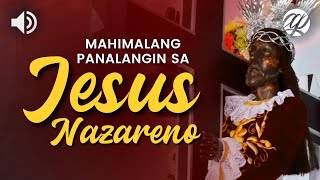 Mahimalang Panalangin sa Jesus Nazareno • Tagalog Miracle Prayer to the Black Nazarene of Quiapo [upl. by Supmart481]