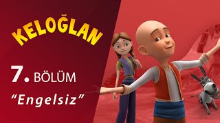 Keloğlan Engelsiz 7Bölüm [upl. by Anabelle]