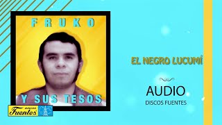 El Negro Lucumi  Fruko y Sus Tesos  Discos Fuentes Audio [upl. by Quiteri]