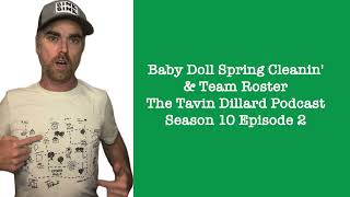 Baby Doll Spring Cleanin amp Team Roster Podcast S10E2 [upl. by Oicnaneb]