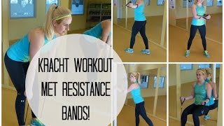 Kracht Workout met Resistance Bands Elastieken [upl. by Ppilihp552]