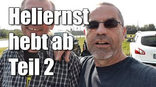 Heliernst hebt ab Teil 2 [upl. by Artinahs]