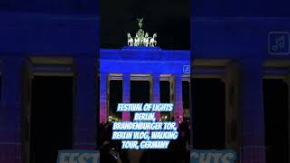 Festival of lights berlin brandenburger tor berlin vlog walking tour germany [upl. by Naget]