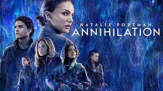 Annihilation Full Movie Review In Hindi  Hollywood Movie Fact And Story  Natalie Portman [upl. by Harsho100]