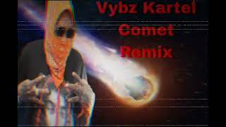 Vybz Kartel  The Comet Remix [upl. by Koerlin]