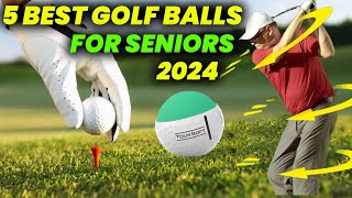 5 Best Golf Balls for Seniors 2024 LongestLasting Golf Balls for Seniors [upl. by Eecak510]