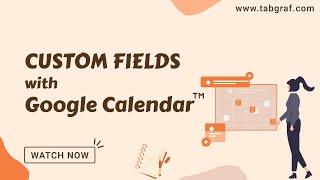 Add Custom Fields to Google Calendar™ Events [upl. by Franni721]