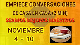 Seamos mejores maestros De casa en casa 2 minutos Semana Noviembre 4  10 [upl. by Fotinas]