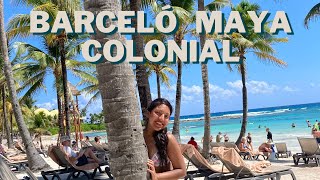 ¡VACACIONES EN EL HOTEL BARCELÓ MAYA COLONIAL 2023 [upl. by Ennahgiel]