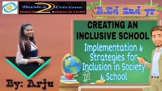 Implementation amp Strategies for Inclusion in Society amp School Creating an Incl Educ BEd 2nd yr [upl. by Graves]