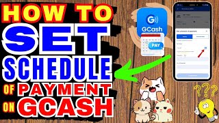 PAANO MAG SET NG SCHEDULE PAYMENT SA GCASH  HOW TO SET SCHEDULE OF PAYMENT ON GCASH [upl. by Jermayne70]