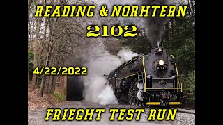 Reading amp Northern 2102 Freight Test Run 42622 [upl. by Aloysius]