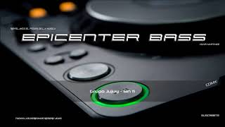 Jujuy  Sin Ti  Epicenter Bass [upl. by Leroi]