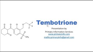 Tembotrione  Agrochemical Industry [upl. by Ailuj]