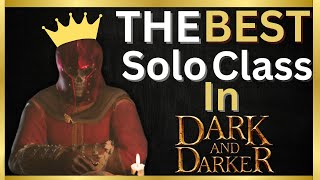 This is the BEST Solo Class in Dark and Darker [upl. by Anigger]