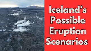 Icelands Possible Eruption Scenarios Explained Geologist Analysis [upl. by Enaira]