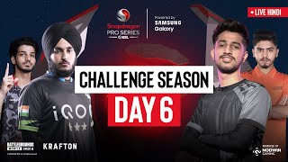 Hindi BGMI Challenge Season Day 6  Snapdragon Pro Series Powered by Samsung Galaxy [upl. by Ynafetse789]