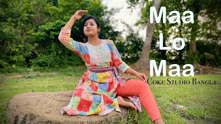 Maa Lo Maa  Coke Studio Bangla  Season 3  Dance Cover CokeStudioBangla [upl. by Ianahs]