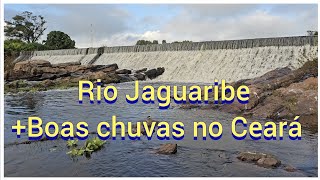 Rio Jaguaribe  BOAS CHUVAS NAS ÚLTIMAS 24HORAS Hoje 17052024 [upl. by Emrich]