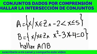 CUP PSA UAGRM CONJUNTOS DADO LOS CONJUNTOS A Y B HALLAR A INTERSECCIÓN B [upl. by Martinez]