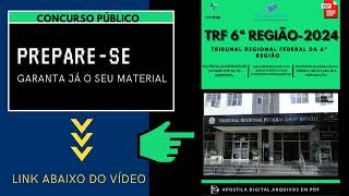 Apostila TRF 6ª Região Área Administrativa sem Especialidade Técnico Judiciário 2024 [upl. by Andi]