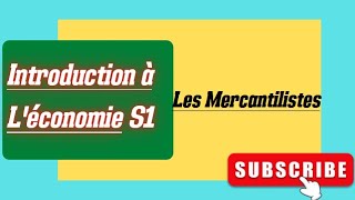 Introduction à léconomie partie 4 Les Mercantilistes [upl. by Bronwyn486]