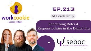 Ep 213  AI Leadership Redefining Roles and Responsibilities in the Digital Era [upl. by Sergius]