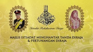 Majlis Istiadat Menghantar Tanda Diraja amp Pertunangan Diraja Istiadat Perkahwinan Diraja [upl. by Nalek]