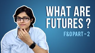 What are Futures FampO Explained by CA Rachana Ranade [upl. by Hadlee]