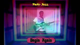 quot BEGIN AGAIN quotTaylor Swift Cover Instrumental Paolo Floris [upl. by Miranda771]