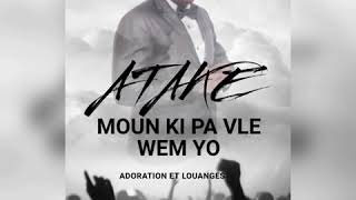 Atake Moun Ki Pa Vle Wem Yo Official Audio Pasteur Trezan Georges [upl. by Melvina]