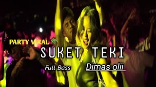 PARTY SENTAK VIRAL🌴 SUKET TEKI INDO VIRAL TIKTOK Neww Rmx2024 [upl. by Ariad]