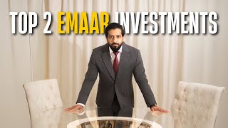 The TOP 2 EMAAR Investments in Dubai  Mohammed Zohaib [upl. by Ain581]