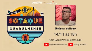 Sotaque Guarulhense Podcast  Nelson Velloso 05 [upl. by Havener566]