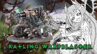 Warhammer Vtuber Paints Skaven  Ratling Warpblaster  Part 2 [upl. by Yttak625]