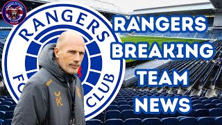 Rangers Breaking Team News [upl. by Idou]