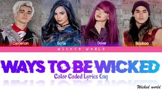 WAYS TO BE WICKED LYRICS  DESCENDANTS 02 [upl. by Libove640]