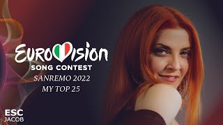 Sanremo 2022 Eurovision Italy 🇮🇹  My TOP 25 Song [upl. by Ariat210]