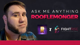 Rooflemonger  Ask Me Anything  Podcast Interview on FightRise [upl. by Omland592]