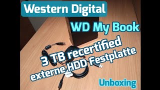 Western Digital WD MyBook 3TB recertified externe HDD Festplatte Unboxing [upl. by Laurinda]