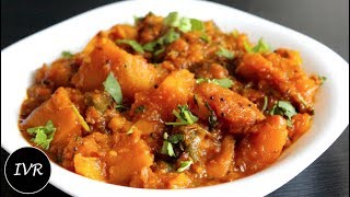 Kaddu Sabzi Recipe  Pumpkin Masala Fry  Kaddu Ki Sabji  Sitafal Recipe  Khatta Mitha Kaddu [upl. by Ondrea871]