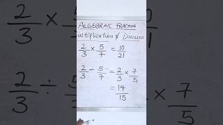 Multiplication and Division of Algebraic Fractions [upl. by Melan]