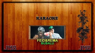 Karaoke Feid Rema  Bubalu [upl. by Arocat712]